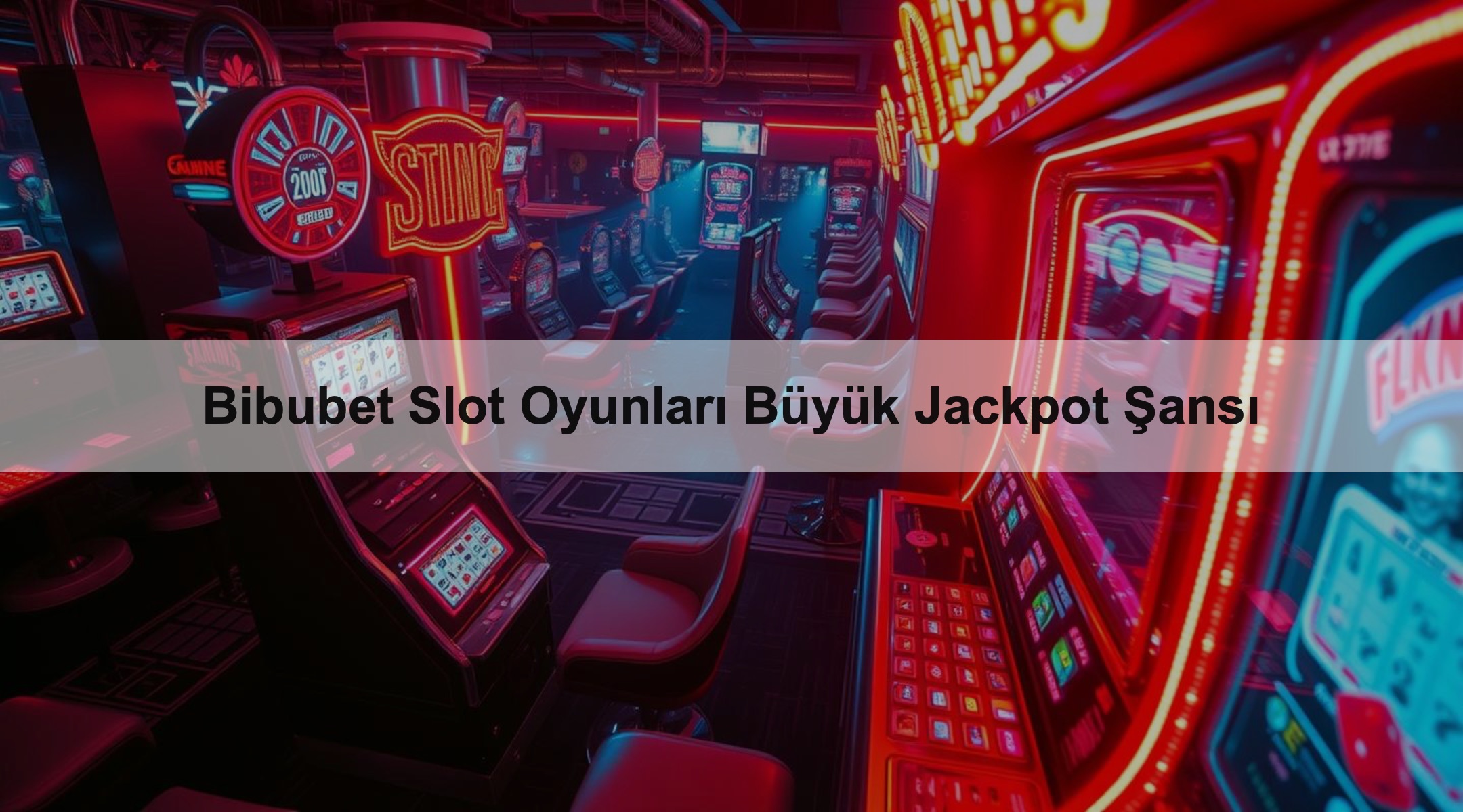 Bibubet Slot Oyunları Büyük Jackpot Şansı 1 Bibubet Slot Oyunları Büyük Jackpot Şansı